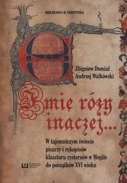 Imię róży inaczej…
