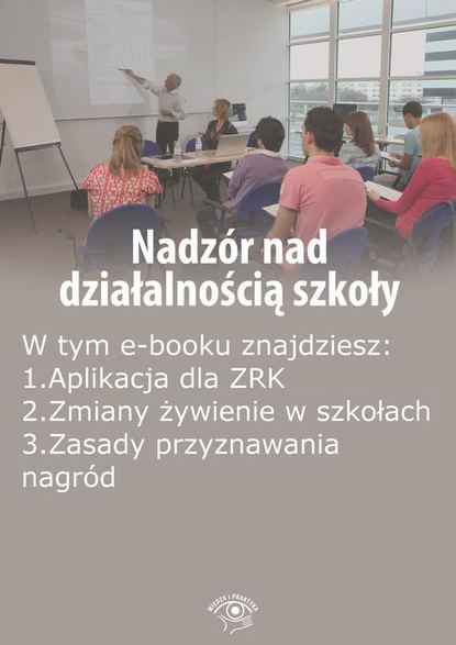 Nadzór nad działalnością szkoły, wydanie maj-czerwiec 2016 r.
