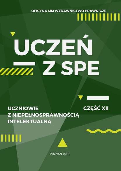 Uczeń z SPE - Uczniowie z niepełnosprawnością intelektualną