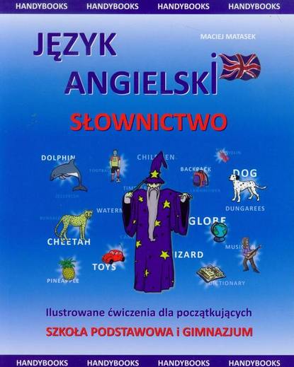 Język angielski - Słownictwo Ilustrowane - ćwiczenia dla początkujących